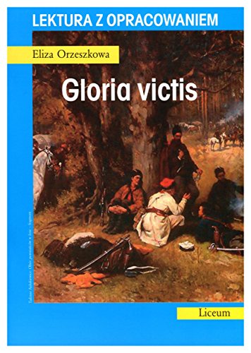 Gloria victis. Lektura z opracowaniem (polish)