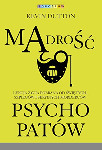 Madrosc psychopatow (Polish Edition)
