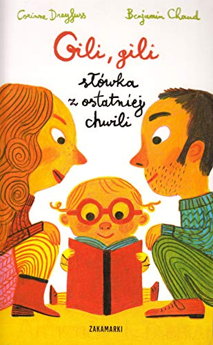 Gili, gili slówka z ostatniej chwili (Polish Edition)
