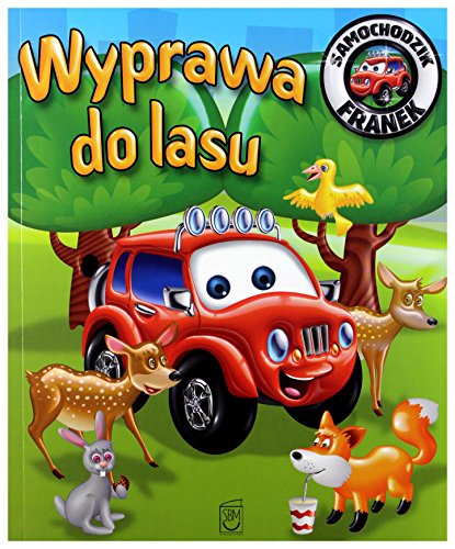 Wyprawa do lasu Samochodzik Franek