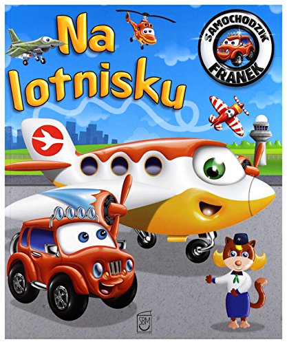 Samochodzik Franek. Na lotnisku