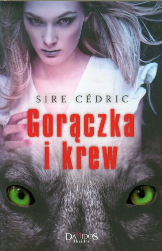 Gor?czka i krew