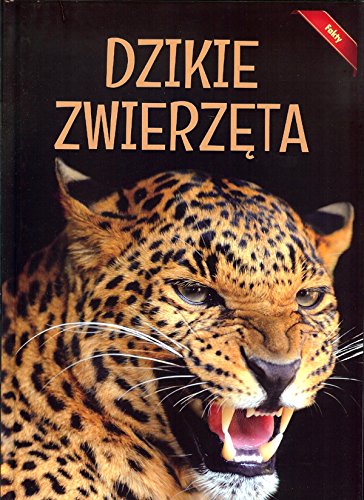 Encyklopedia Dzikie Zwierz?ta Fakty