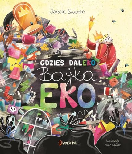 Gdzies daleko Bajka eko
