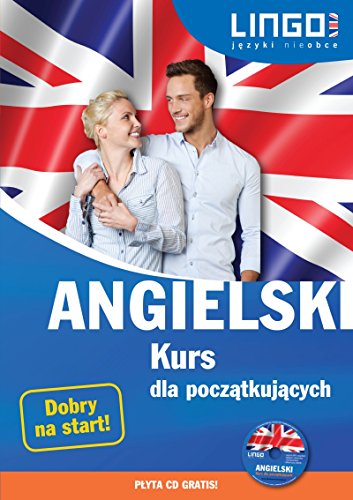 Angielski. Kurs dla poczatkujacych + CD