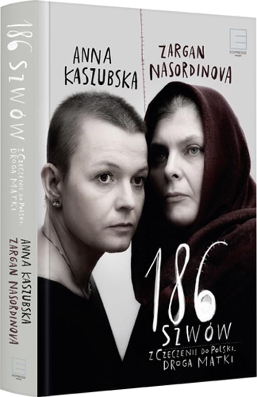 186 szwow: Z Czeczenii do Polski. Droga matki