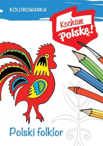 Kolorowanka. Polski folklor