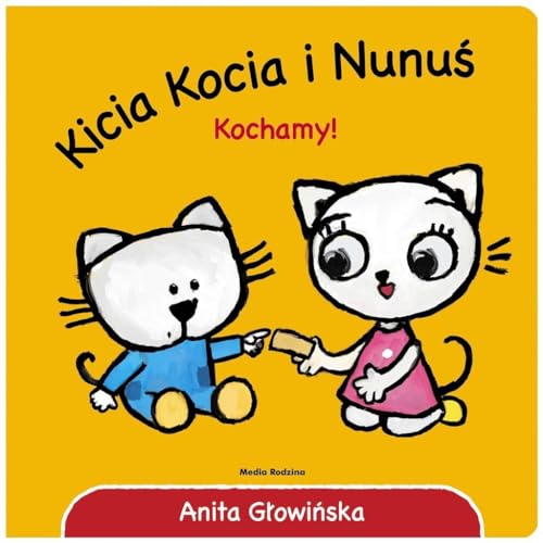 Kicia Kocia i Nunu? Kochamy!