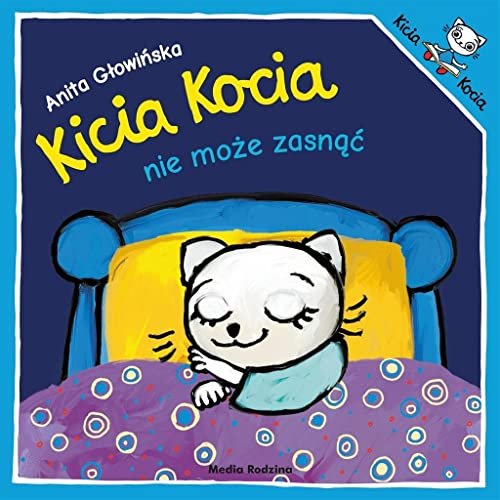 Kicia Kocia nie mo?e zasn??