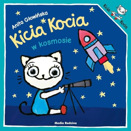Kicia Kocia w kosmosie Anita GLowiLska KSIALtKA