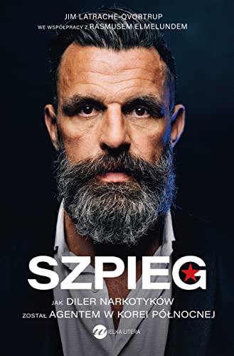Szpieg: Jak diler narkotyków został agentem w Korei Północnej