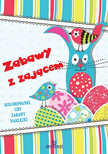 Zabawy z zaj?cem: Kolorowanki, gry, zabawy