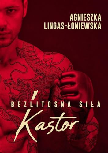 Bezlitosna sila. Tom 1. Kastor