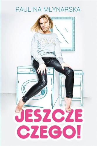 Jeszcze czego! (Polish Edition)