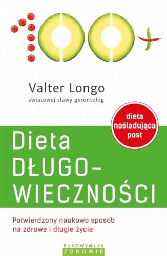 Dieta dlugowiecznosci: Potwierdzony naukowo sposób na zdrowe i długie życie