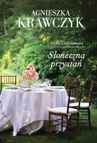 Czary Codziennosci Tom 3 Sloneczna przystan (Polish Edition)
