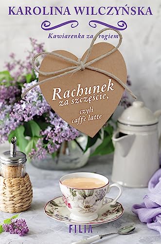 Rachunek za szcz??cie, czyli caffe latte