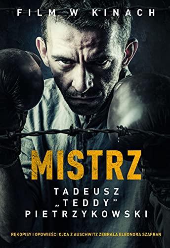 Mistrz: Tadeusz „Teddy” Pietrzykowski