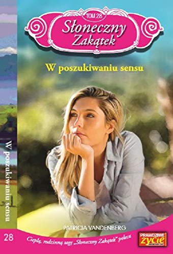 S?oneczny zak?tek Tom 28: W poszukiwaniu sensu