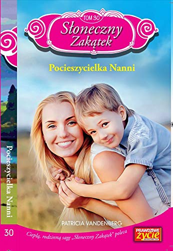S?oneczny zak?tek Tom 30 Pocieszycielka Nanni