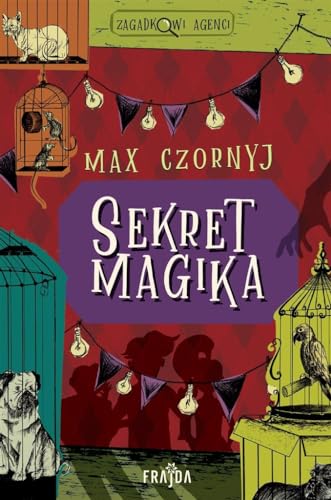 Zagadkowi Agenci. Sekret magika