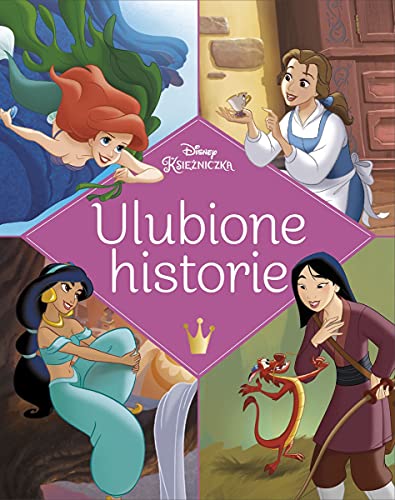 Ulubione historie. Disney Ksiezniczka