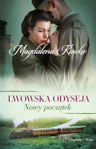 Nowy pocz?tek Lwowska odyseja Tom 3