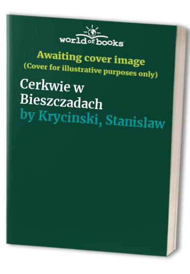 Cerkwie w Bieszczadach