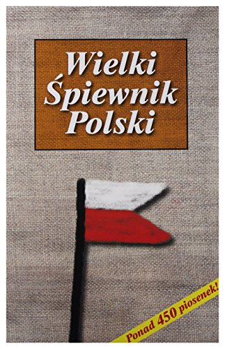 Wielki Spiewnik Polski