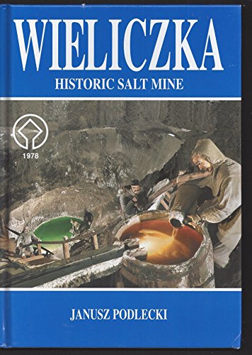 Wieliczka Historic Salt Mine