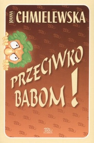 Przeciwko Babom!