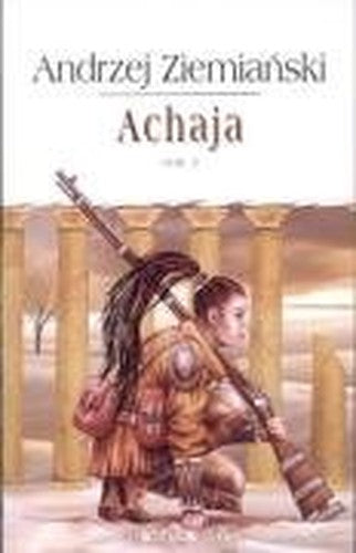 Achaja. Tom III