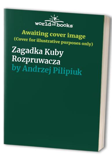 Zagadka Kuby Rozpruwacza (BESTSELLERY POLSKIEJ FANTASTYKI)