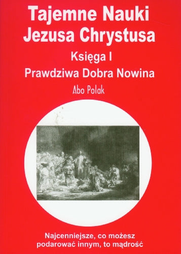 Tajemne nauki Jezusa Chrystusa ksiega 1