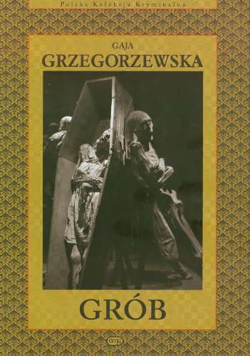 Grob (POLSKA KOLEKCJA KRYMINALNA)