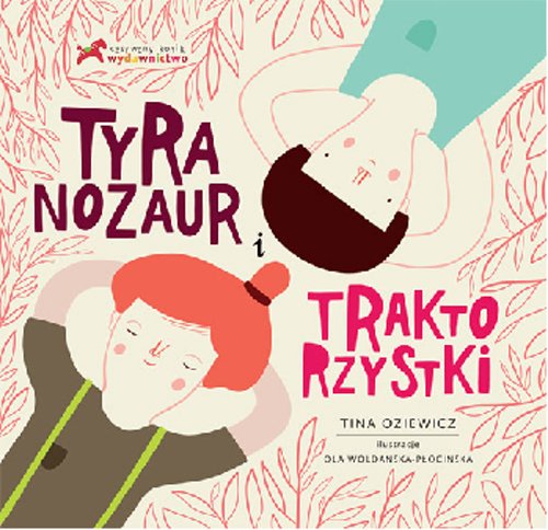 Tyranozaur i Traktorzystki