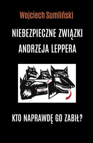 NIEBEZPIECZNE ZWIAZKI ANDRZEJA LEPPERA KTO NAPRAWD? GO ZABI?