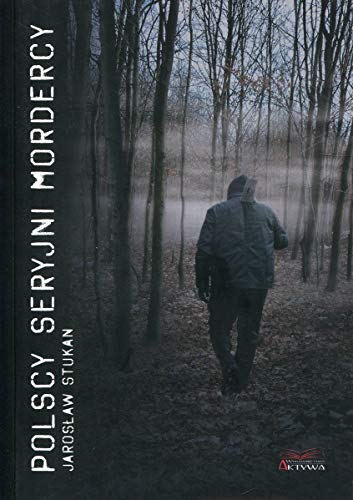 Polscy seryjni mordercy