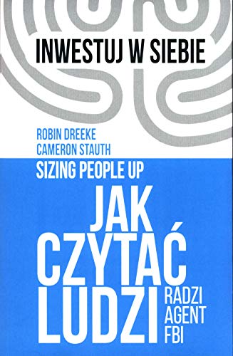 Jak czytac ludzi - radzi agent FBI
