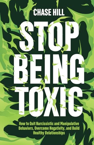 Stop Being Toxic