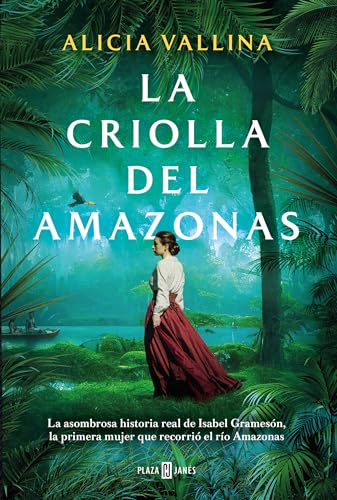 La criolla del Amazonas / The Creole Lady of the Amazon
