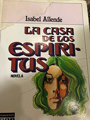 La casa de los espiŕitus (Plaza & Janeś/literaria) (Spanish Edition)