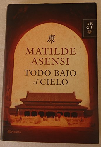 Todo bajo el Cielo: Una gran aventura (Spanish Edition)