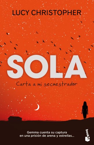 Sola. Carta a mi secuestrador (Novela)