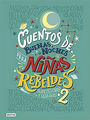 Cuentos de buenas noches para ninas rebeldes
