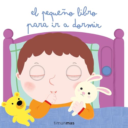 El pequeno libro para ir a dormir Libros con solapas y lenguetas Spanish Edition