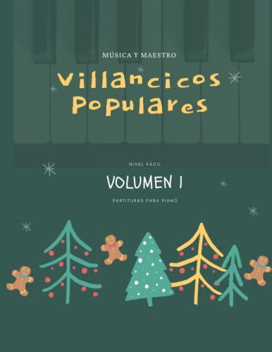 Villancicos Populares I: Partituras para Piano