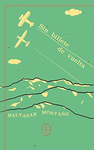 Sin billete de vuelta: Viajar para vivir