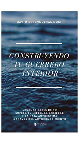 Construyendo tu guerrero interior