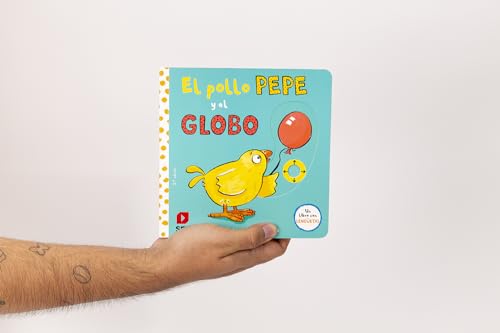 PYA. El pollo Pepe y el globo (El pollo Pepe y sus amigos)